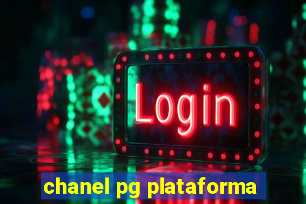 chanel pg plataforma